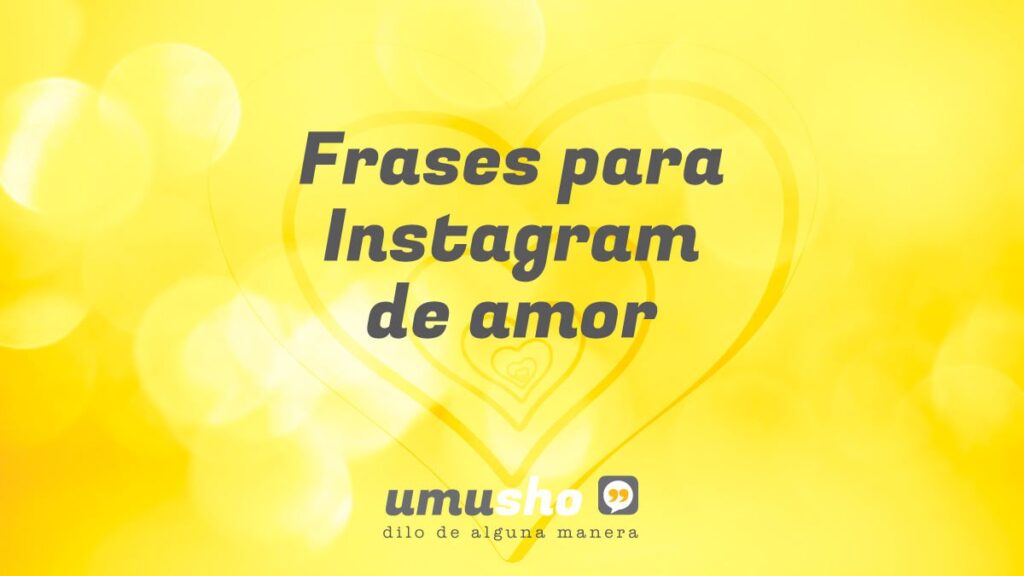 Frases para Instagram de amor