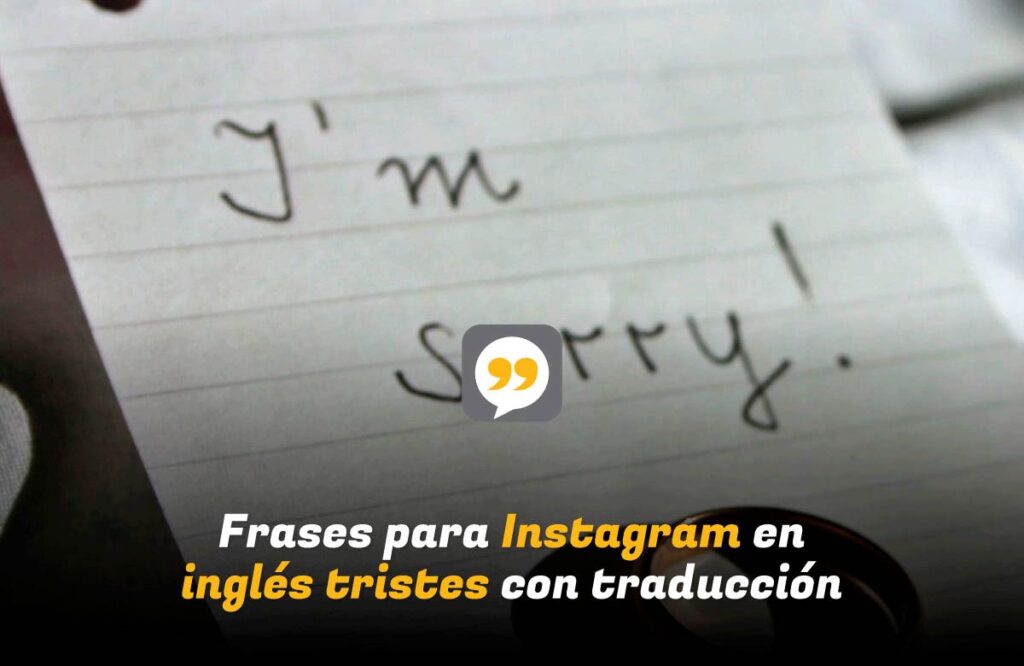Frases para Instagram en inglés tristes con traducción