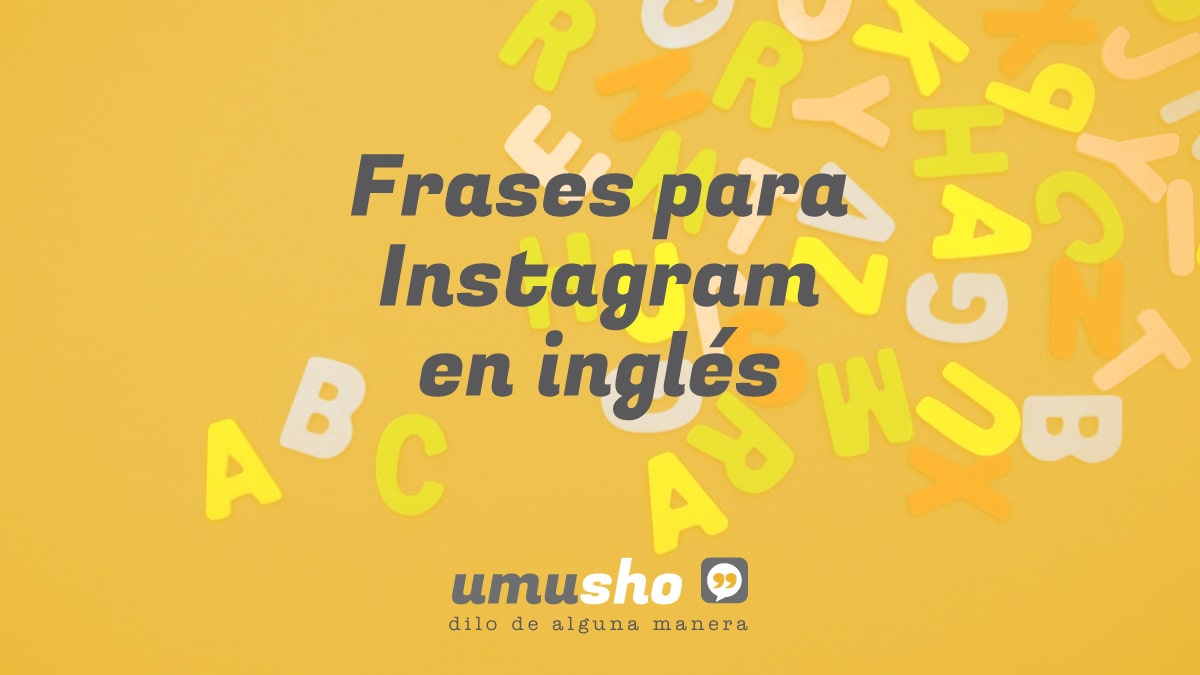 Frases para Instagram en inglés